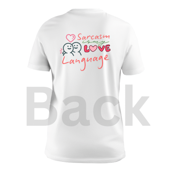 Sarcasm Language custom t-shirt - Image 2