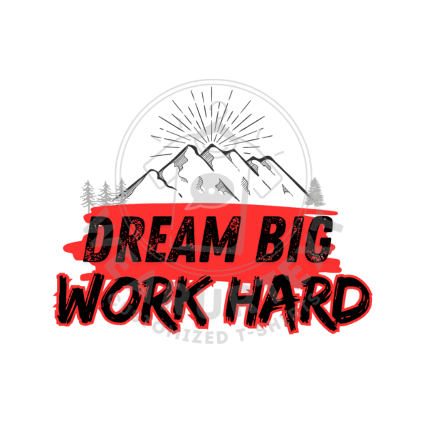 Dream big custom t-shirt - Image 3