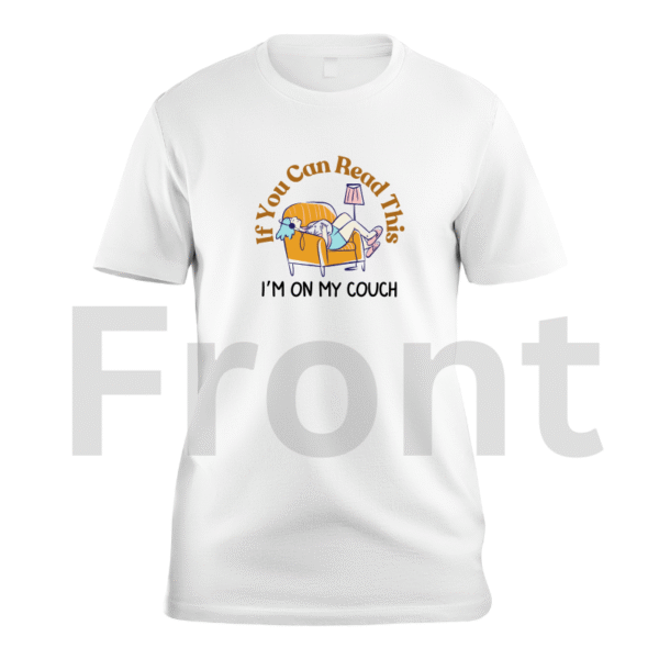 On My Couch custom t-shirt
