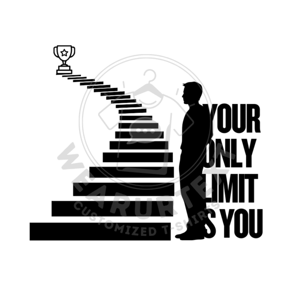 Your only limit is you custom t-shirt - Image 3