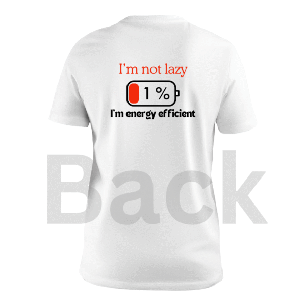 Energy Efficient custom t-shirt - Image 2