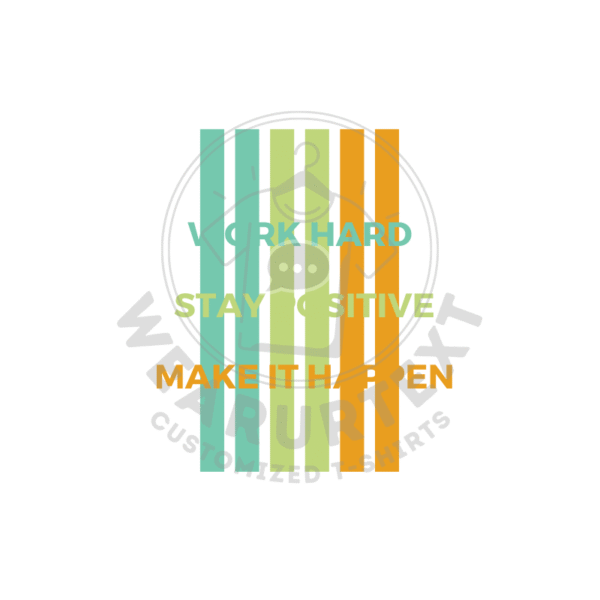 Make It Happen custom t-shirt - Image 3