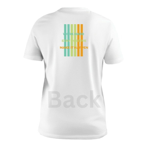 Make It Happen custom t-shirt - Image 2