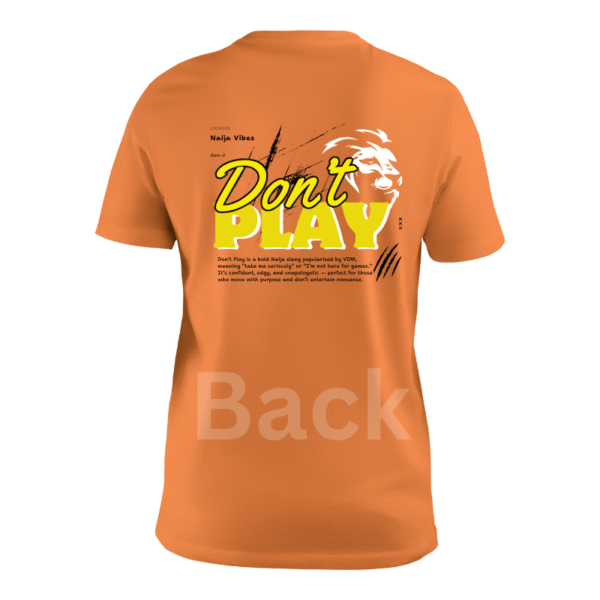Don’t Play custom t-shirt - Image 2