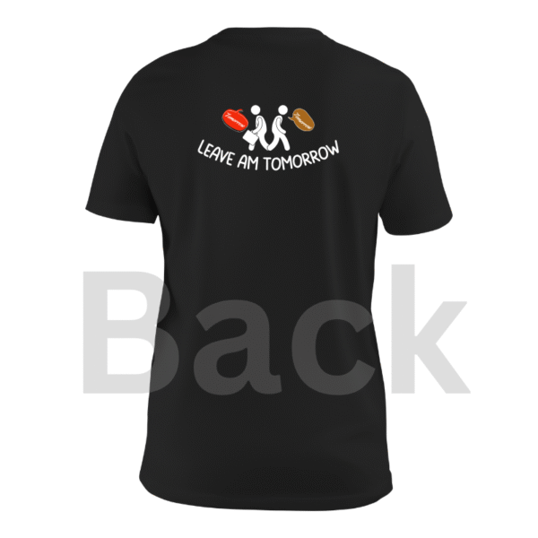 Leave Am Tomorrow custom t-shirt - Image 2