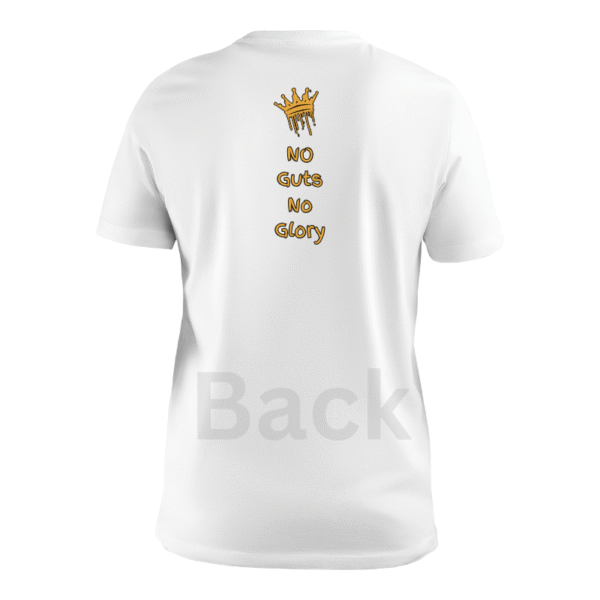 No Guts No Glory custom t-shirt - Image 2