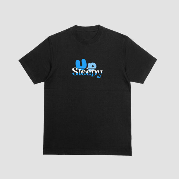 Up and Sleepy custom t-shirt
