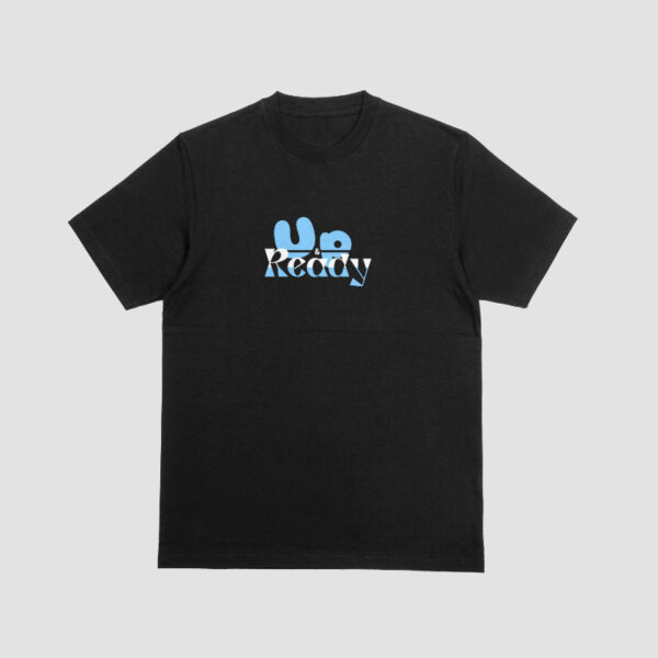 Up and Ready custom t-shirt